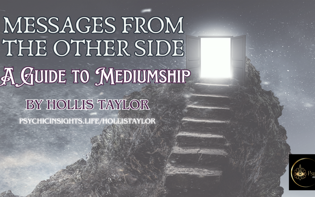 Messages from the other Side: A Guide to Mediumship