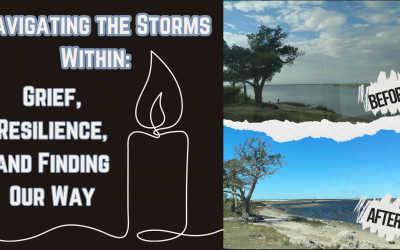 Navigating the Storms Within: Grief, Resilience, and Finding Our Way